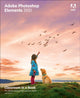 Book cover of: Adobe Photoshop Elements 2021 Classroom in a Book. By: CARLSON, JEFF