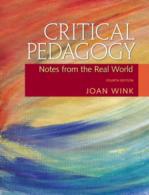 Book cover of: Critical Pedagogy. By: Joan Wink