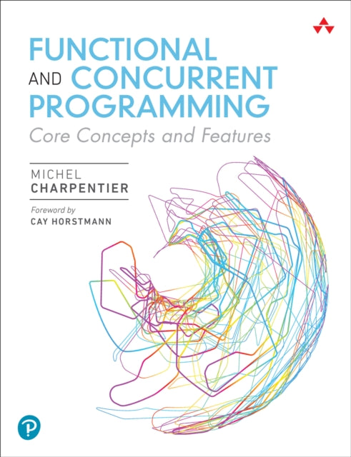 Book cover of: Functional and Concurrent Programming. By: CHARPENTIER, MICHEL