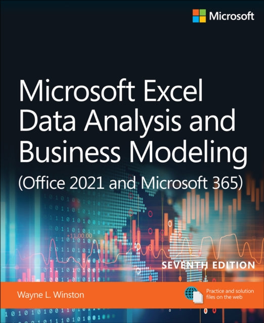 Book cover of: Microsoft Excel Data Analysis and Business Modeling (Office 2021 and Microsoft 365). By: Wayne Winston