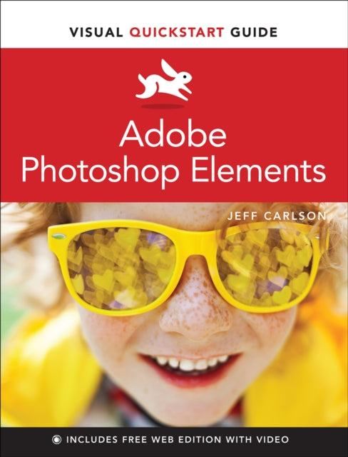 Book cover of: Adobe Photoshop Elements Visual QuickStart Guide. By: CARLSON, JEFF