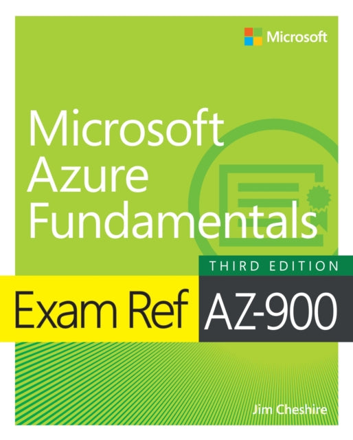 Exam Ref AZ-900 Microsoft Azure Fundamentals 9780137955145 Jim Cheshire