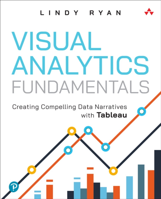 Book cover of: Visual Analytics Fundamentals. By: LINDY RYAN