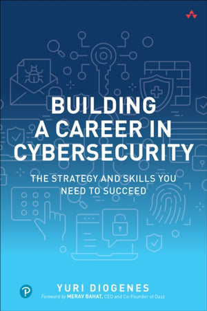 Building a Career in Cybersecurity