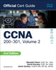 Book cover of: CCNA 200-301 Official Cert Guide, Volume 2. By: WENDELL ODOM