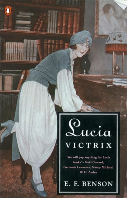 Book cover of: Lucia Victrix. By: E. F. Benson