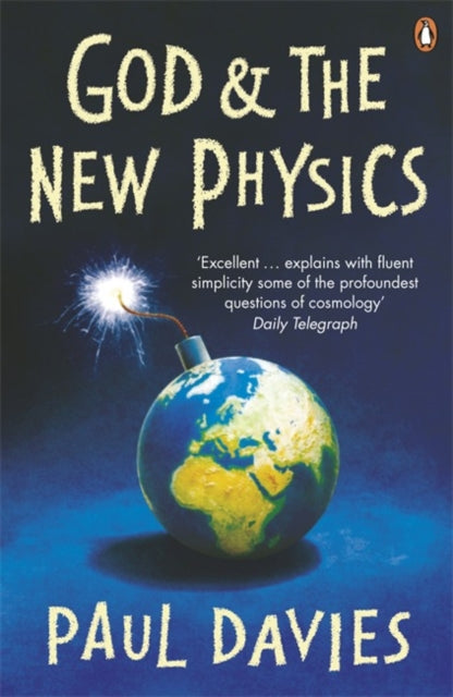 Book cover of: God and the New Physics. By: P.C.W. Davies