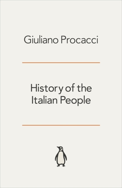 Book cover of: History of the Italian People. By: Giulano Procacci