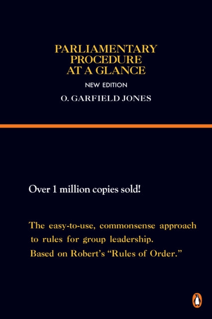 Parliamentary Procedure at a Glance