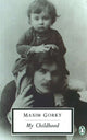 Book cover of: My Childhood. By: Максим Горький