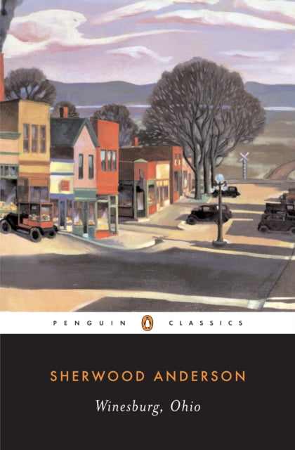 Book cover of: Winesburg, Ohio. By: Sherwood Anderson