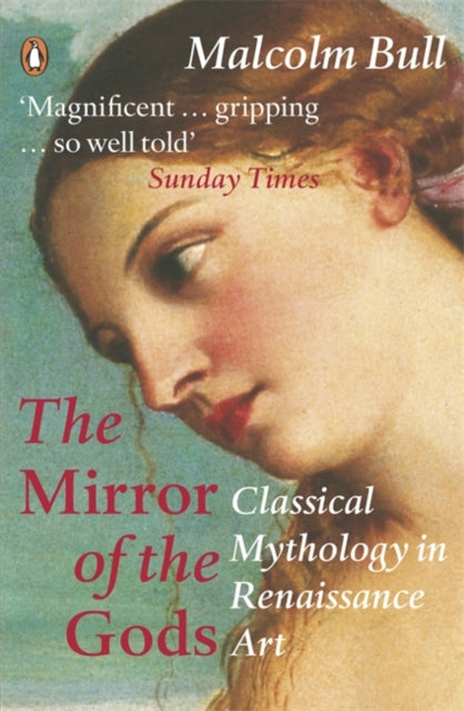 Book cover of: Mirror of the Gods. By: Malcolm Bull          