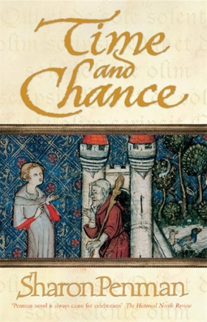 Book cover of: Time and Chance. By: Sharon Kay Penman