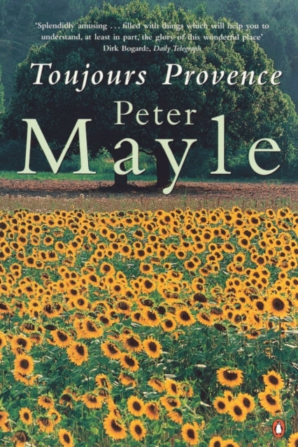 Book cover of: Toujours Provence. By: Peter Mayle