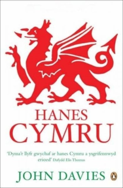Book cover of: Hanes Cymru (A History of Wales in Welsh). By: John Davies