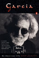 Book cover of: Garcia: An American Life. By: Blair Jackson