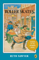 Book cover of: Roller Skates. By: Ruth Sawyer
