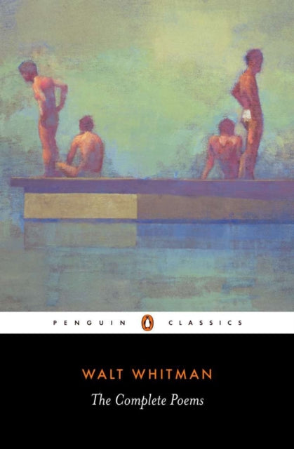 Complete Poems 9780140424515 Walt Whitman