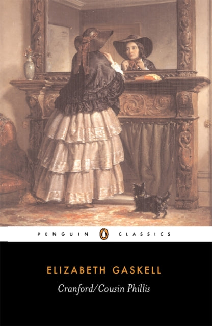 Book cover of: Cranford/Cousin Phillis. By: Elizabeth Cleghorn Gaskell