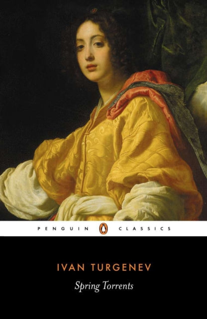 Book cover of: Spring Torrents. By: Ivan Sergeevich Turgenev