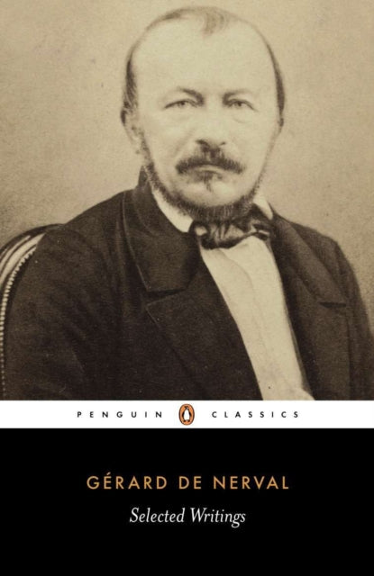 Book cover of: Selected Writings. By: Gérard de Nerval