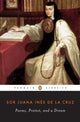 Book cover of: Poems, Protest, and a Dream. By: Sister Juana Inés de la Cruz
