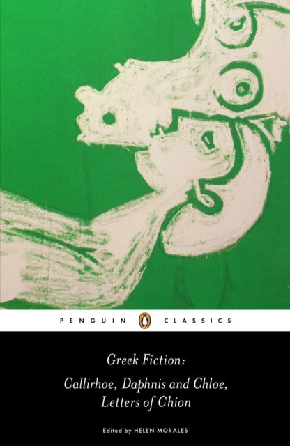 Book cover of: Greek Fiction. By: Longus