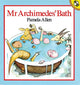 Book cover of: Mr Archimedes' Bath. By: Pamela Allen