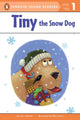 Book cover of: Tiny the Snow Dog