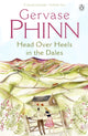 Book cover of: Head Over Heels in the Dales. By: Gervase Phinn