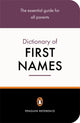 Book cover of: Penguin Dictionary of First Names. By: David Pickering