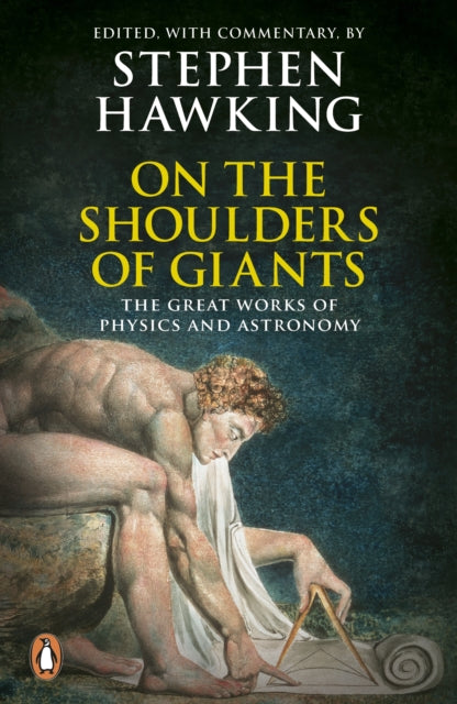 Book cover of: On the Shoulders of Giants. By: Stephen Hawking