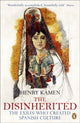 Book cover of: Disinherited. By: Henry Kamen