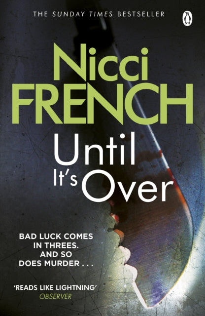 Book cover of: Until it's Over. By: Nicci French