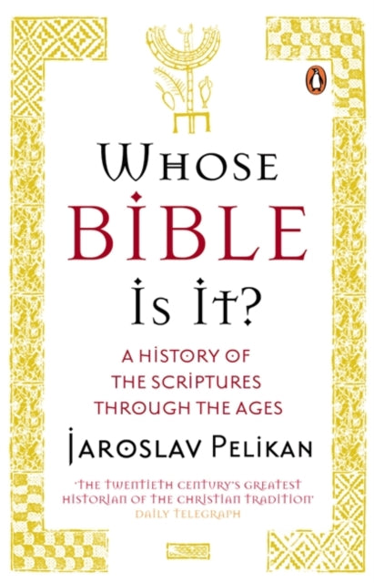 Book cover of: Whose Bible Is It?. By: Jaroslav Jan Pelikan