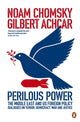Book cover of: Perilous Power:The Middle East and U.S. Foreign Policy. By: Noam Chomsky