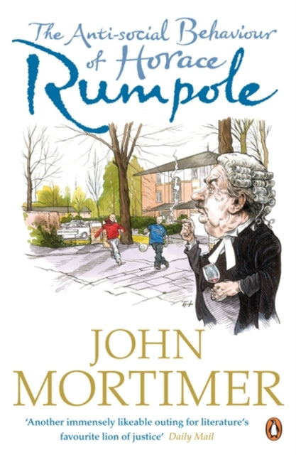 Book cover of: Anti-social Behaviour of Horace Rumpole. By: John Mortimer