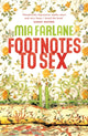Book cover of: Footnotes to Sex. By: Mia Farlane