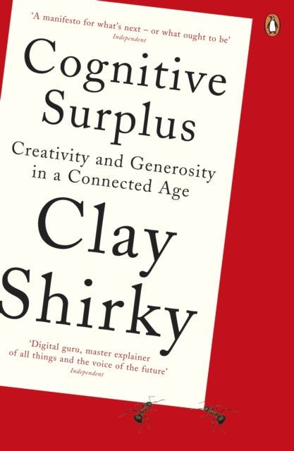 Book cover of: Cognitive Surplus. By: Clay Shirky