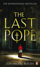 Book cover of: Last Pope. By: Luis Miguel Rocha