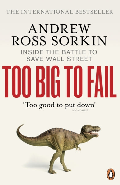 Book cover of: Too Big to Fail
