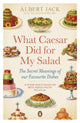 Book cover of: What Caesar Did For My Salad