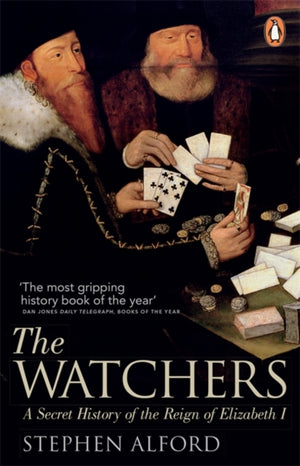 Watchers, A Secret History of the Reign of Elizabeth I