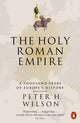 Book cover of: Holy Roman Empire. By: Peter H. Wilson