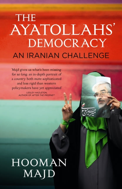 Book cover of: Ayatollahs' Democracy. By: Hooman Majd