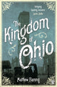 Book cover of: Kingdom of Ohio. By: Matthew Flaming