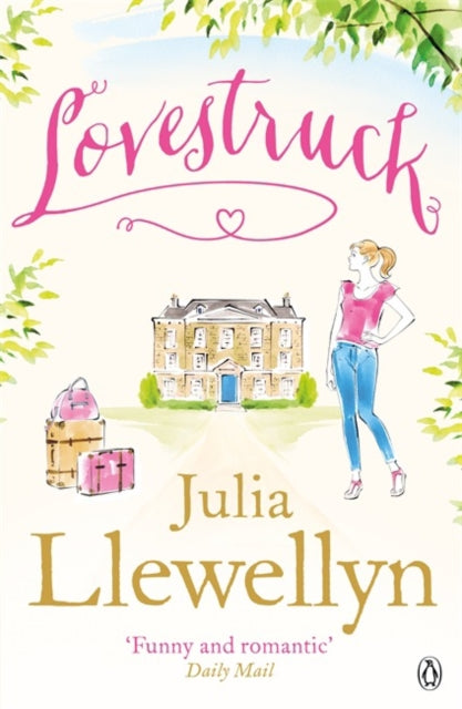 Book cover of: Lovestruck. By: Julia Llewellyn