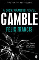Book cover of: Gamble. By: Felix Francis