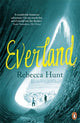 Book cover of: Everland. By: Rebecca Hunt