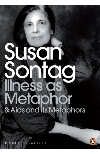 Illness as Metaphor and AIDS and Its Metaphors 9780141187129 Susan Sontag